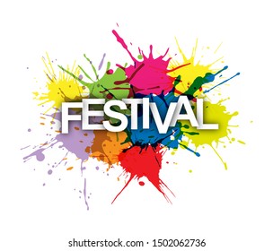 FESTIVAL. Word on a background of colored paint splashes.