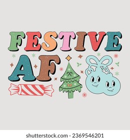 Festive AF Retro Christmas Sublimation Design T-Shirt Vector Graphic