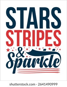 A festive American Independence Day themed T-shirt design featuring bold typography, stars, stripes, and sparkles in red, white, and blue colors.
