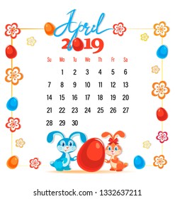 Festive April with cute Easter bunnies. Calendar 2019. Design with funny characters, Easter eggs and flowers