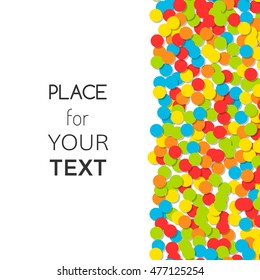 Festive background with colorful confetti and place for text. Vector