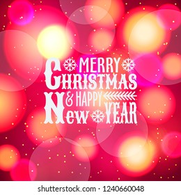 Festive background with defocused lights. Bokeh abstract pattern with greeting text