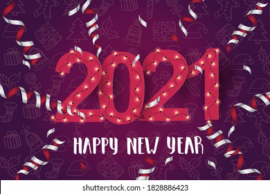 Festive background with serpantine, light bulbs and hand made lettering  phrase "Happy New Year.2021". Pattern with hand drawn Xmas symbols in sketch style. Banner,poster, flyer, brochure.