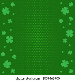 Festive background for St. Patrick's day using green, clover and point pop art. Template for banner, ticket, flyer, postcard, poster, text design.