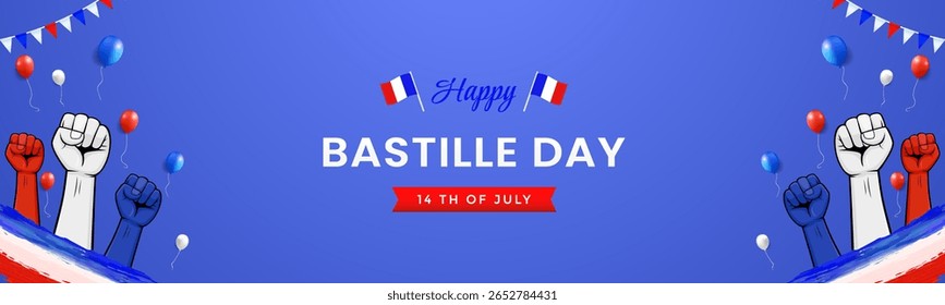 A festive Bastille Day banner with French flags, colorful balloons, and raised fists symbolizing unity and pride. Designed in red, white, and blue to reflect Frances national colors and spirit.
