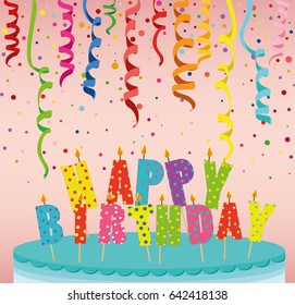 A festive big cake with candles. Letters Happy Birthday. Colorful Confetti . Greeting card or invitation for a holiday. Vector