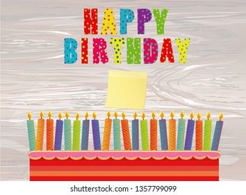 A Festive Big Cake With Candles. Words Happy Birthday.  Empty Yellow Sheet Of Paper For Notes. Sticker. Greeting Card Or Invitation For A Holiday. Vector On Wooden Background.