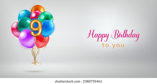 Festive birthday illustration with a bunch of colored helium balloons, golden foil balloon in the shape of the number 9 and lettering Happy Birthday to you on white background
