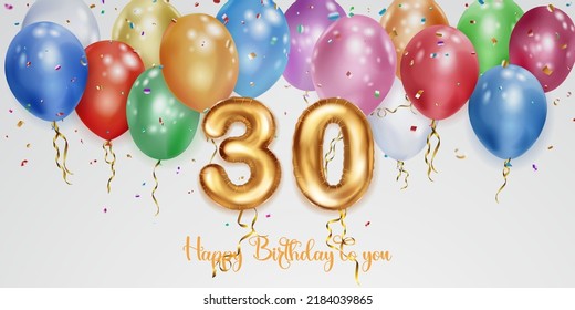 Festive birthday illustration with colored helium balloons, big number 30 golden foil balloon, flying shiny pieces of serpentine and inscription Happy Birthday on white background