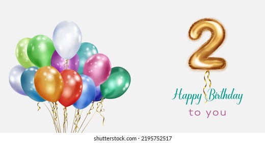 Festive Birthday Illustration With Colored Helium Balloons, Big Number 2 Golden Foil Balloon And Inscription Happy Birthday On White Background