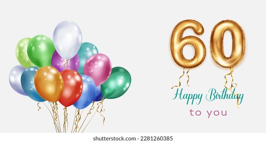 Festive birthday illustration with colored helium balloons, big number 60 golden foil balloon and inscription Happy Birthday on white background