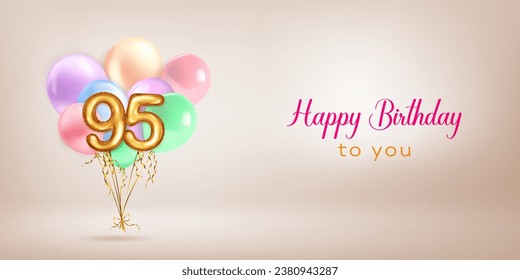 Festive birthday illustration in pastel colors with a bunch of helium balloons, golden foil balloons in the shape of the number 95 and lettering Happy Birthday to you on beige background