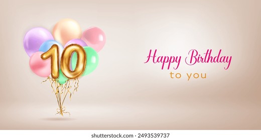 Festive birthday illustration in pastel colors with a bunch of helium balloons, golden foil balloons in the shape of the number 10 and lettering Happy Birthday to you on beige background