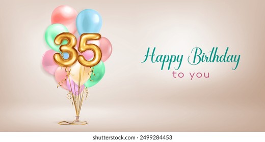 Festive birthday illustration in pastel colors with a bunch of helium balloons, golden foil balloons in the shape of the number 35 and lettering Happy Birthday to you on beige background