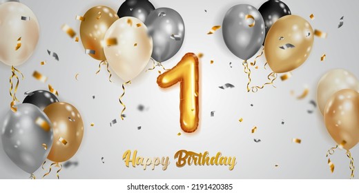 Festive birthday illustration with white, black and gold helium balloons, big number 1 golden foil balloon, flying shiny pieces of serpentine and inscription Happy Birthday on light background