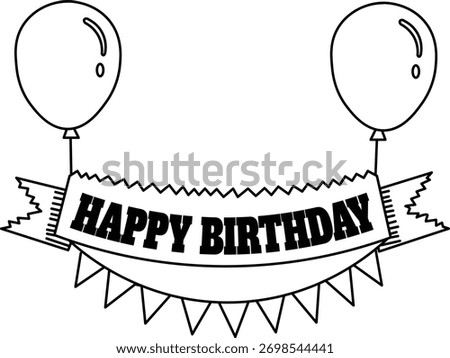 A festive black and white line drawing featuring a 'Happy Birthday' banner suspended between two balloons, with decorative bunting below, isolated on a white background.