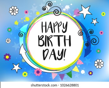 festive blue background with colorful comic elements. Happy birthday. Abstraction. Arrows, spirals, stars, flowers. Cheerful multi-colored design. Vector illustration.