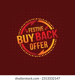 Festive Buy Back Offer Logo Unit Promotional Advertisement Logo Template Design Vector 