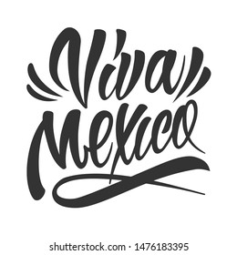 Festive calligraphic Viva Mexico lettering in vintage style on white background isolated vector illustration