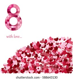 Festive card 8 march on women's day with figure eight and many hearts. Spring mood.