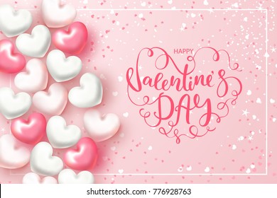 Festive Card for Happy Valentine's Day. Background with Realistic Hearts, confetti and beautiful Lettering . Vector Illustration.