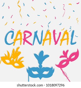 Festive Carnaval Background With Carnival Mask And Color Confetti. Brazil Holiday Banner. Vector Illustration. 