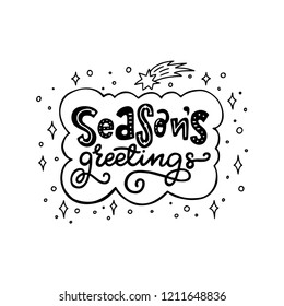 Festive Christmas and New Year calligraphy phrase Season's Greetings. Modern lettering for cards, posters, t-shirts, etc. with handdrawn doodle stars. Vector illustration.