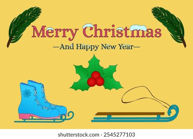 Festive Christmas and New Years greeting card design featuring skates, a sled, holly, and decorative text on a cheerful background.