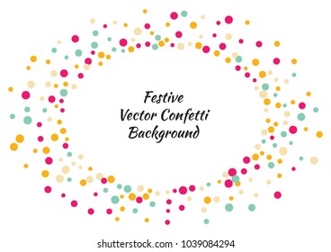 Festive color round confetti background. Abstract frame confetti texture for holiday, postcard, poster, website, carnivals, birthday and children's parties. Cover confetti mock-up. Wedding card layout