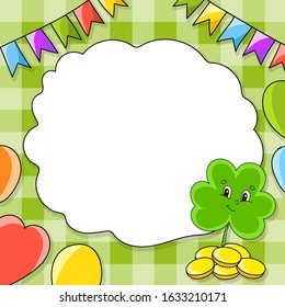 Festive color vector illustration with empty place for text. Clover with coins. Cartoon character, balloons, garlands. For the design of greeting cards, birthdays, stickers. St. Patrick's day.