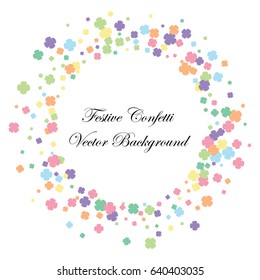 Festive colorful flower confetti background. Round frame vector texture for holidays, postcards, posters, websites, carnivals, birthday and children's parties. Cover mock-up.