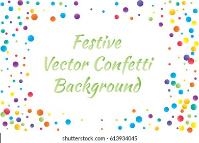 Festive colorful round confetti background. Vector illustration for decoration of holidays, postcards, posters, carnivals, birthday and children's parties.