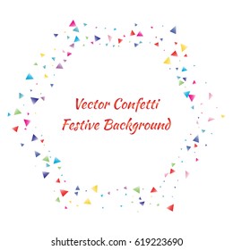 Festive colorful triangle confetti background. Vector illustration for decoration of holidays, postcards, posters, websites, carnivals, birthday and children's parties.