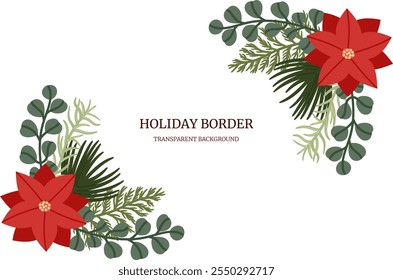 Festive corner border design red poinsettia flowers, eucalyptus, and evergreen leaves. Winter holiday botanical decoration for invitations, cards, banner. Vector isolated element