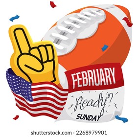 Festive design with American flag, football ball, yellow foam hand and calendar asking if you are ready for the Big Game on Sunday, February.