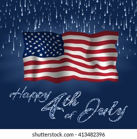 Festive design for fourth of July Independence Day USA. With realistic american flag, firework and glitter text.
