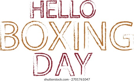 Uma renderização digital festiva da frase 'HELLO BOXING DAY' apresentada em uma fonte de contorno decorativo. O texto apresenta tons quentes de marrom-avermelhado e dourado, colocados contra um fundo branco limpo. Tem