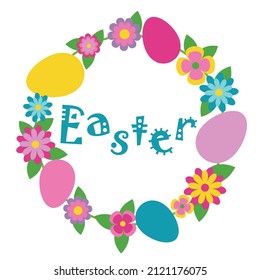 Festive Easter card with an Easter composition of colorful eggs and flowers with the inscription Easter.