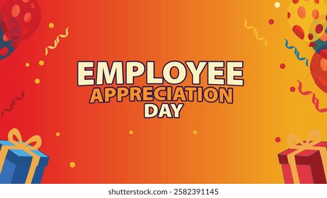  A festive Employee Appreciation Day banner featuring colorful balloons, confetti, and gift boxes, celebrating the hard work and dedication of employees.