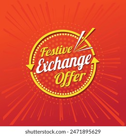 Festive Exchange offer Logo Unit Vector Design template. Retail, sale, Online shopping, Advertising, marketing, Promotional Design Template