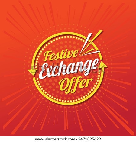 Festive Exchange offer Logo Unit Vector Design template. Retail, sale, Online shopping, Advertising, marketing, Promotional Design Template