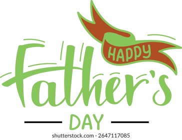 A festive Father's Day graphic featuring elegant gold script lettering, a banner with "Happy Father's Day," and a line of colorful ties hanging on a wire, plus "World's Greatest Dad" text.