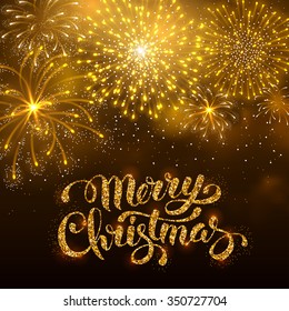 Festive firework bursting in various shapes and golden colors sparkling against black night background. Calligraphy inscription Merry Christmas with golden glitter. Vector illustration.