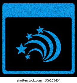 Festive Fireworks Calendar Page grainy textured icon for overlay watermark stamps. Flat symbol with dirty texture. Dotted vector blue ink rubber seal stamp with grunge design on a black background.