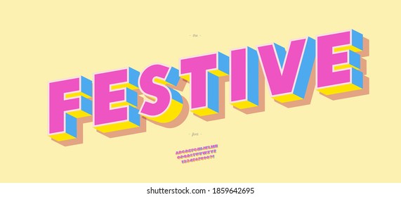 Festive font 3d bold style cute color for summer party poster, t shirt, flier, decoration, card, sale banner, printing, industrial, party poster, t shirt. Cool typeface. Trendy alphabet. Vector 10 eps