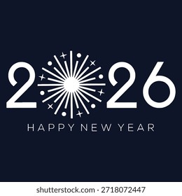 Um design gráfico festivo com '2026' com uma explosão de fogo de artifício entre os números e o texto 'FELIZ ANO NOVO' abaixo sobre um fundo azul escuro