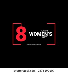 Festive graphics highlight Women's Day on March 8, emphasizing celebration, empowerment, and recognition of women's achievements globally. A striking design exudes strength and unity.