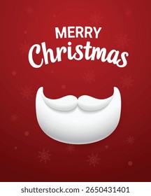 Festive greeting card with a hand drawn Merry Christmas message and Santa Clause's beard and mustache. Vector illustration. 