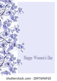 Festive greeting card for March 8. The inscription "Happy Women's Day". Background from delicate white-blue flowers.