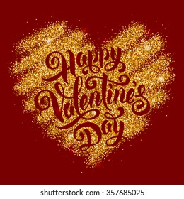 Festive greeting card for Valentines Day with calligraphic text and hand drawn heart shape with golden glitter texture. Vector illustration.